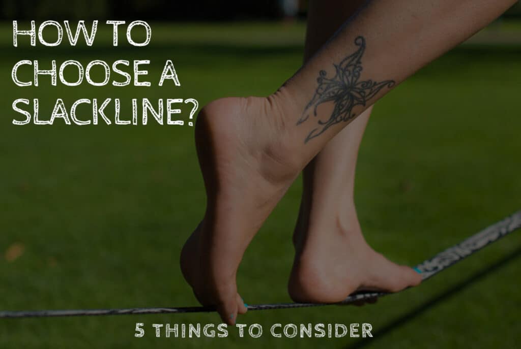 5 Tips to choose a slackline